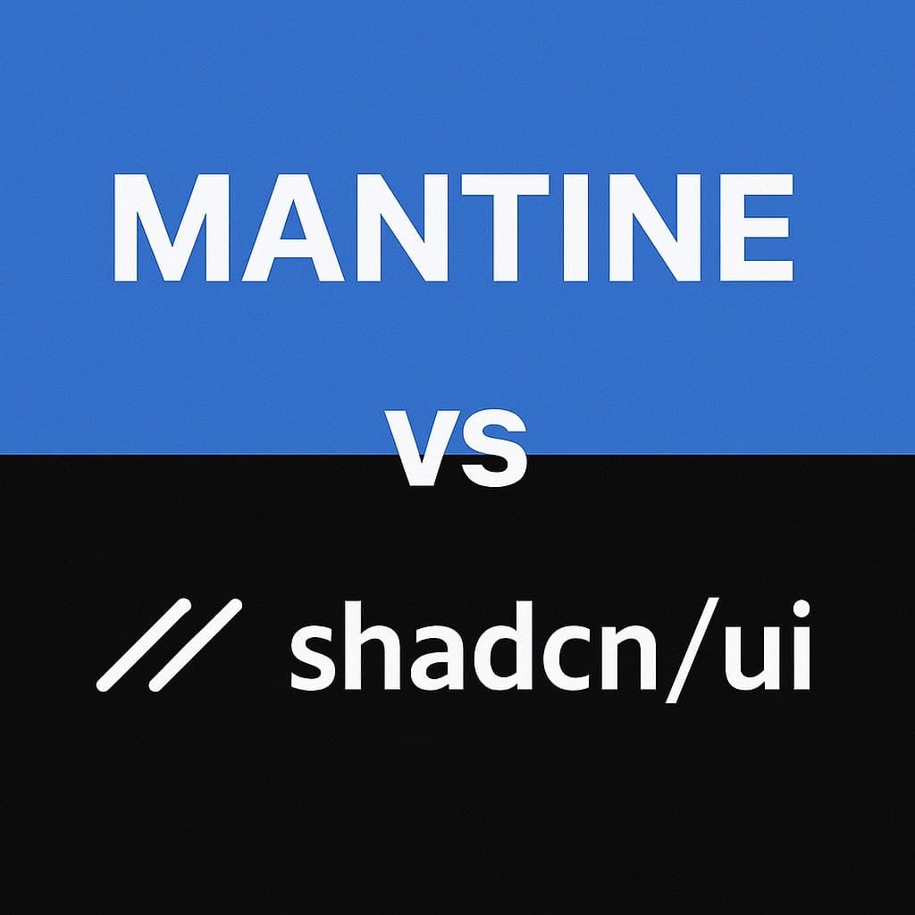 Mantine vs Shadcn/ui: A Comprehensive Comparison